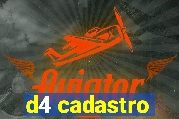 d4 cadastro